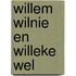 Willem Wilnie en Willeke Wel