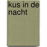Kus in de nacht