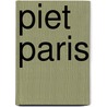 Piet Paris door Piet Paris