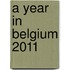 A Year in Belgium 2011