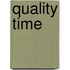 Quality Time
