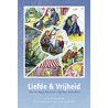 Liefde en Vrijheid door Gerard Meerstadt
