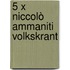 5 x Niccolò Ammaniti VOLKSKRANT