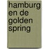 Hamburg en de Golden Spring