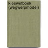 Kieswetboek (wegwerpmodel) door Onbekend