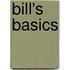 Bill's Basics