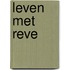Leven met Reve