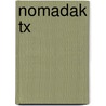 Nomadak TX by P. Iraburu