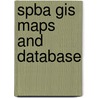 SPBA GIS Maps and Database by Unknown