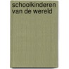 Schoolkinderen van de wereld by Vitataal