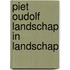 Piet Oudolf Landschap in Landschap