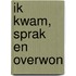 Ik kwam, sprak en overwon