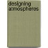Designing atmospheres