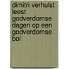 Dimitri Verhulst leest Godverdomse dagen op een godverdomse bol door D. Verhulst