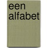 Een Alfabet by Ruud Binnekamp