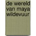 De wereld van Maya Wildevuur