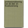 Professionalisering van de dak- en thuislozenzorg door Werkgroep Saw