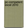 PC-Competent Excel 2010 by A.H. Wesdorp
