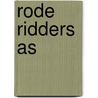 Rode ridders as by Unknown