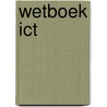 Wetboek ICT door Patrick Van Eecke