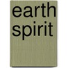Earth Spirit by Gfmc Heijen