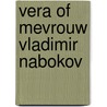 Vera of mevrouw Vladimir Nabokov door S. Schiff