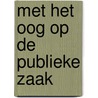 Met het oog op de publieke zaak door Onbekend