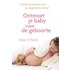 Ontmoet je baby voor de geboorte