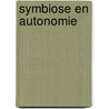 Symbiose en autonomie door F. Ruppert