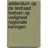 Addendum op de Leidraad Toetsen op veiligheid regionale keringen by Unknown