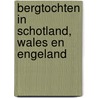 Bergtochten in Schotland, Wales en Engeland door Jolanda Linschooten