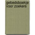 Gebedsboekje voor zoekers