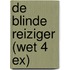 De blinde reiziger (wet 4 ex)