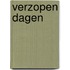 Verzopen Dagen