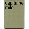 Capitaine Milo door Inne Van den Bossche