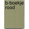 b-boekje rood door A. Doggen