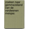Zoeken naar Gemma/eiland van de verdwenen meisjes by Katy Gardner