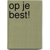 Op je best! door L. Adams