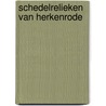 Schedelrelieken van Herkenrode door Shirin Van Eenhooge
