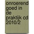 Onroerend goed in de praktijk cd 2010/2