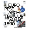 Europese architectuur vanaf 1890 by Hans Ibelings