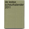 De Leidse Scheurkalender 2011 by H. Heestermans
