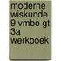 Moderne wiskunde 9 vmbo gt 3a werkboek