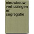Nieuwbouw, verhuizingen en segregatie