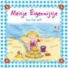 Meisje Eigenwijsje kan het zelf! by Marjolein Dammann