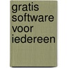 Gratis software voor iedereen by Wouter Eykerman