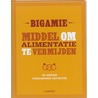 BIGAMIE: MIDDEL OM ALIMENTATIE TE VERMIJDEN door Gerd de Ley
