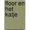 Floor en het Katje door I. Kurpershoek