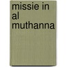 Missie in Al Muthanna by Thijs Brocades Zaalberg