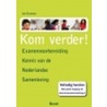 Kom verder! door Ad Bakker